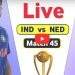 India Vs Netherlands Live World Cup – Match 45 | IND vs NED Live Score